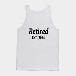 Retired 2024 Not My Problem Anymore, Funny Retirement Tank Top